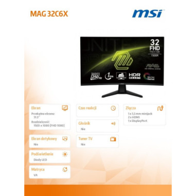 Monitor MSI MAG 32C6X *32" *VA *1920x1080 *HDMI *DP *250Hz *1ms *Zakrzywiony ekran