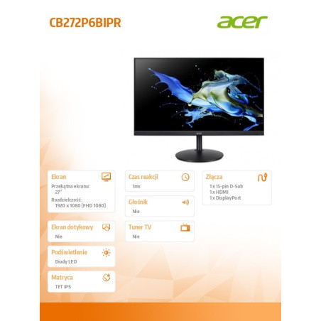 Monitor Acer CB272P6BIPR *27" *IPS *1920 x 1080 *HDMI *DP *144Hz *1ms